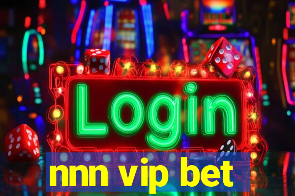 nnn vip bet